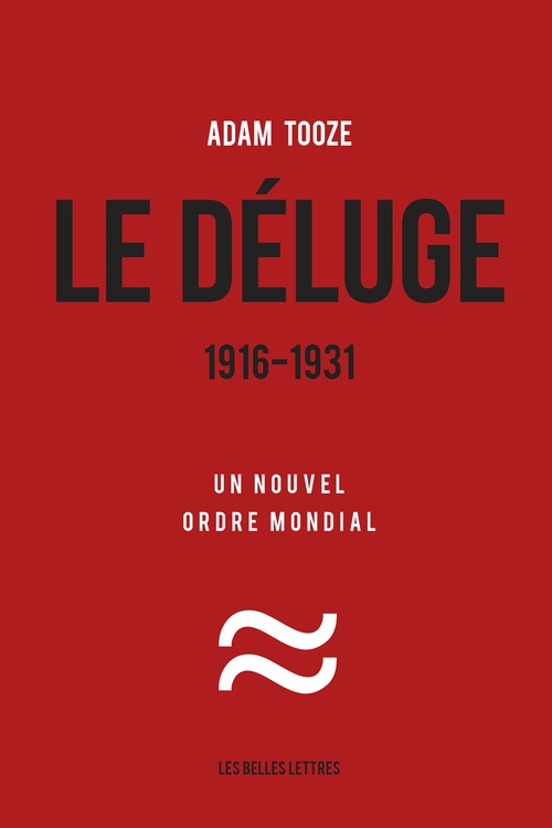 Couverture ebook de Le Déluge. 1916-1931, de Adam Tooze