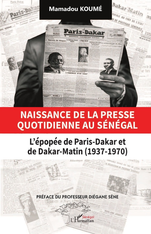 ebook cover of Naissance de la presse quotidienne au Sénégal, by Mamadou Koumé