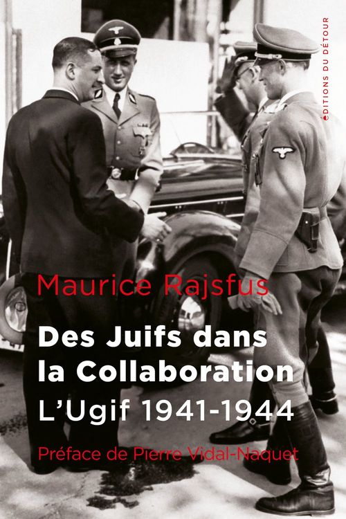 Couverture ebook de Des Juifs dans la Collaboration, de Maurice Rajsfus