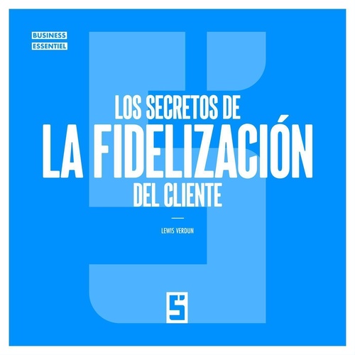 ebook cover of Los secretos de la fidelización del cliente, by Léwis Verdun