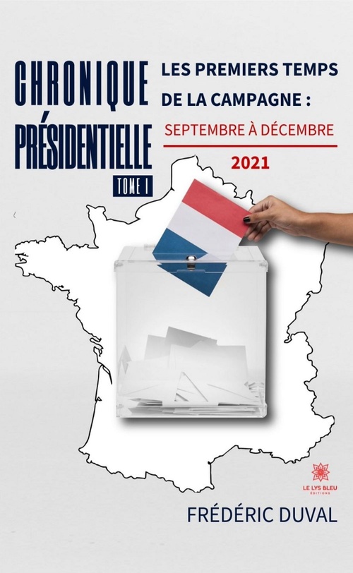 Couverture ebook de Chronique présidentielle - Tome 1, de Frédéric DUVAL