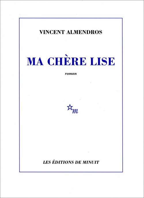 Couverture ebook de Ma chère Lise, de Vincent Almendros