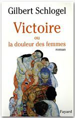 Couverture ebook de Victoire, de Gilbert Schlogel