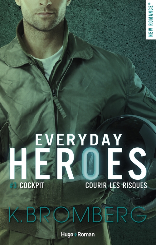 Couverture ebook de Everyday heroes - Tome 03, de K. Bromberg