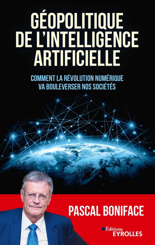 Couverture ebook de Géopolitique de l'intelligence artificielle, de Pascal Boniface