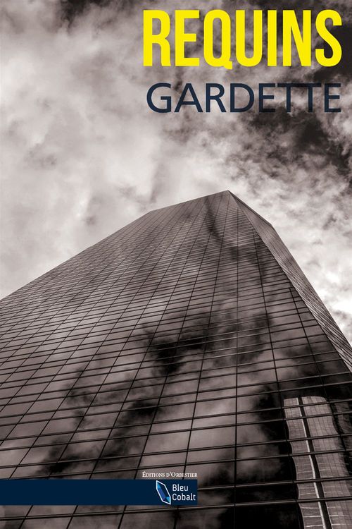 Couverture ebook de Requins, de Xavier Gardette