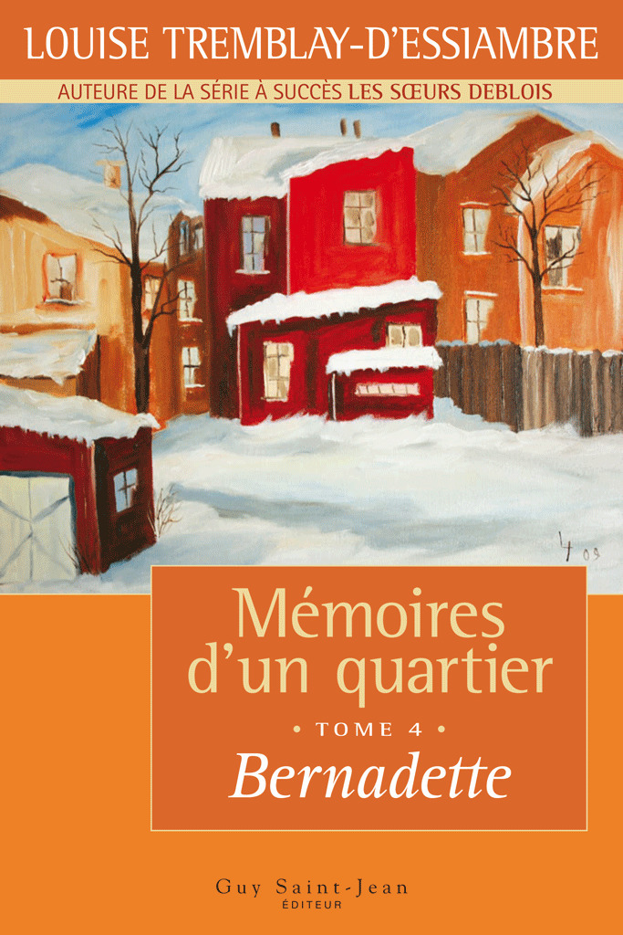 ebook cover of Mémoires d'un quartier, tome 4, by Tremblay-D'Essiambre