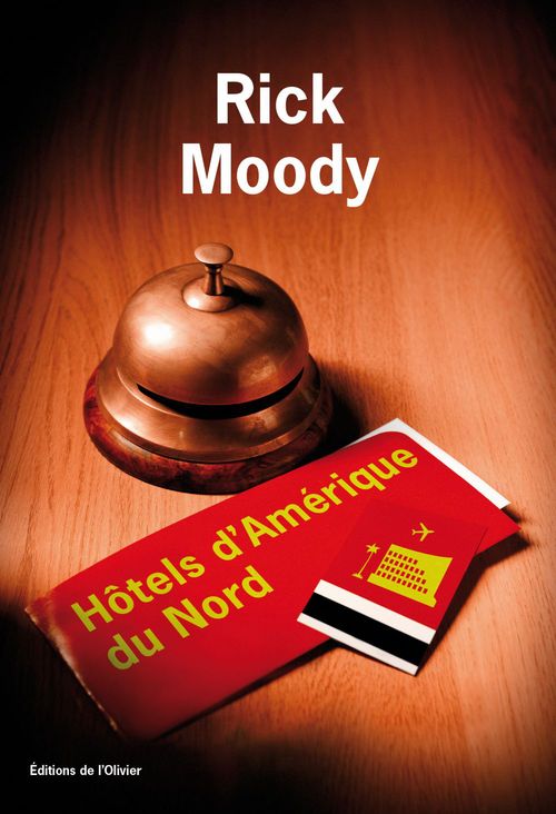 Couverture ebook de Hôtels d'Amérique du Nord, de Rick Moody