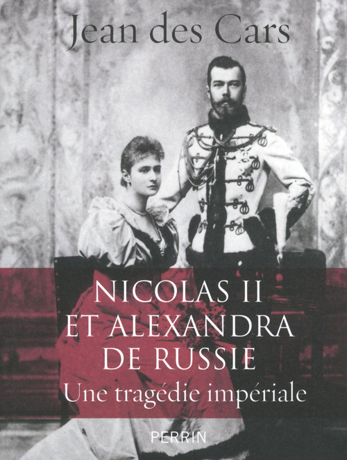 ebook cover of Nicolas II et Alexandra de Russie, by Jean Des Cars