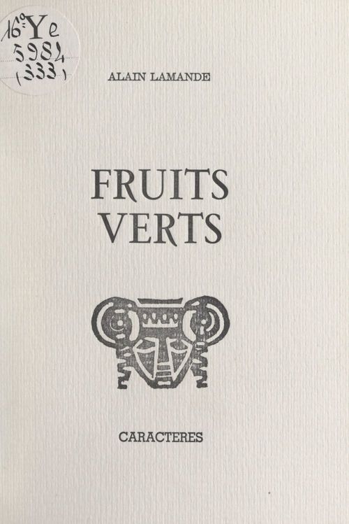 Couverture ebook de Fruits verts, de Alain Lamande