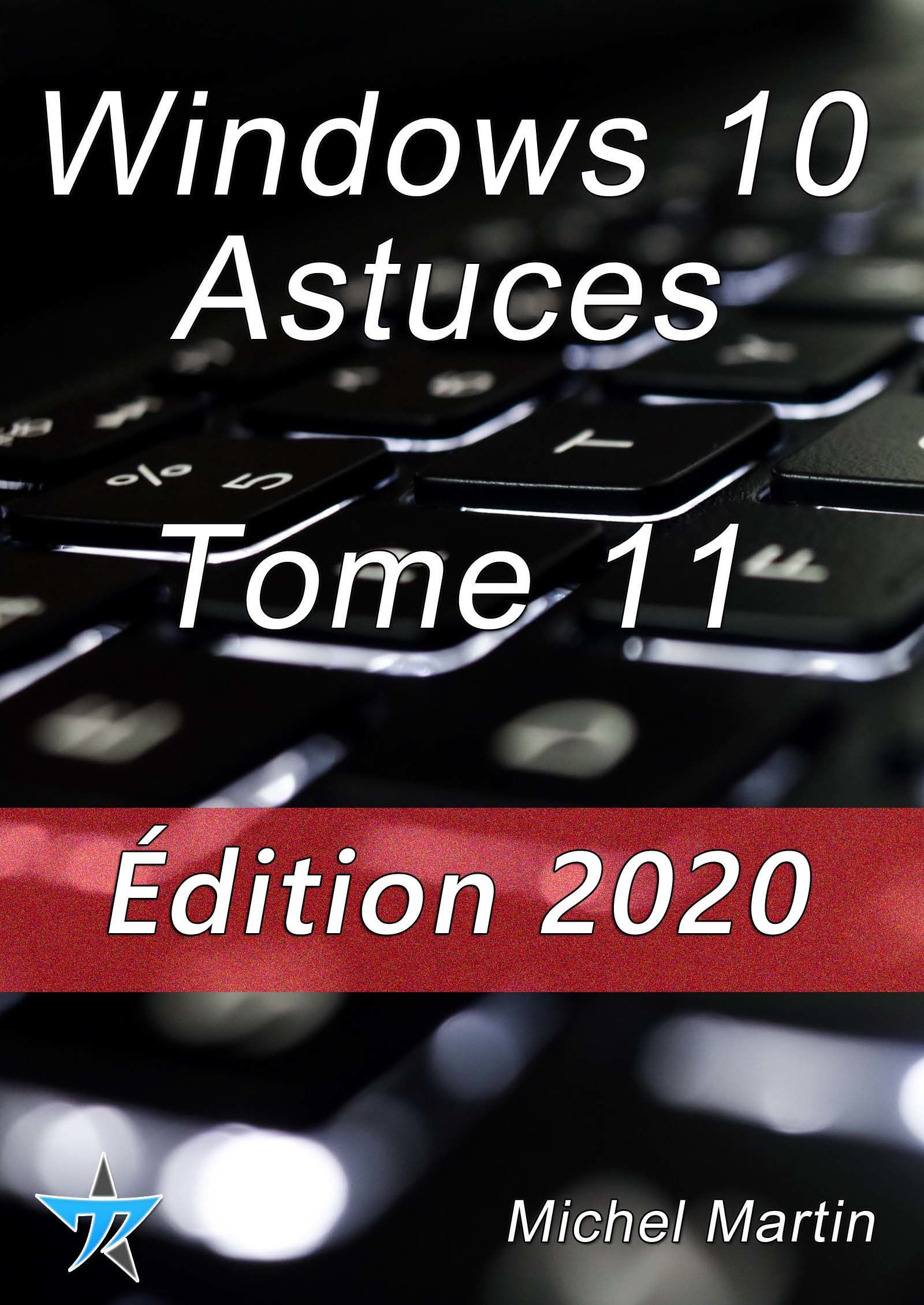 Couverture ebook de Windows 10 Astuces Tome 11, de Mediaforma Michel Martin