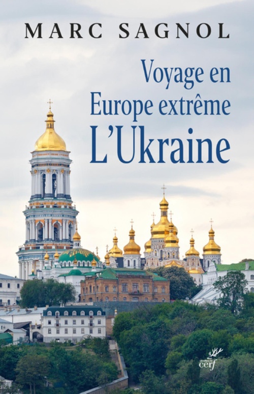 ebook cover of VOYAGE EN EUROPE EXTREME - L'UKRAINE, by Marc Sagnol