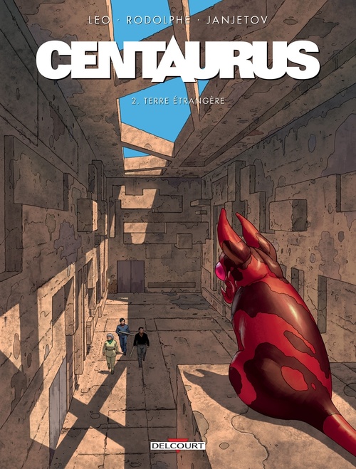 Couverture ebook de Centaurus T02 - Terre étrangère, de Leo