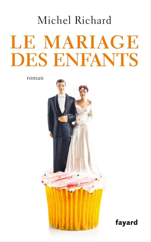 Couverture ebook de Le mariage des enfants, de Michel Richard