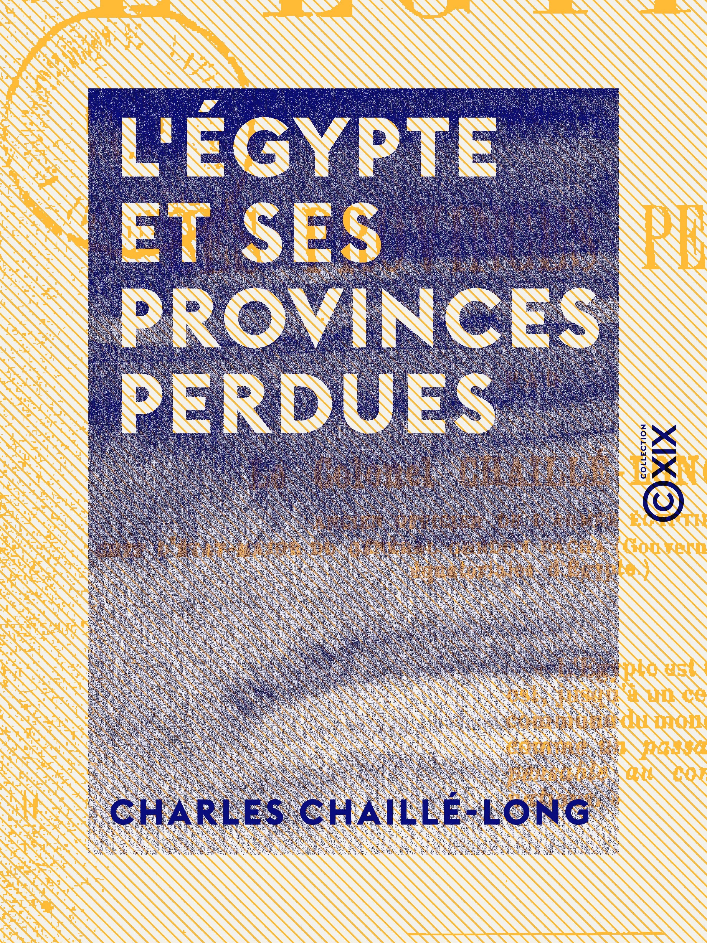 ebook cover of L'Égypte et ses provinces perdues, by Charles Chaille-Long
