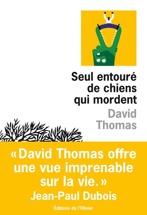 ebook cover of Seul entouré de chiens qui mordent, by David Thomas