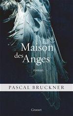 Couverture ebook de La maison des anges, de Pascal Bruckner