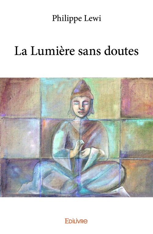 ebook cover of La Lumière sans doutes, by Philippe Lewi