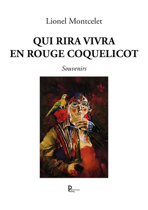 ebook cover of Qui rira vivra en rouge coquelicot, by Lionel Montcelet