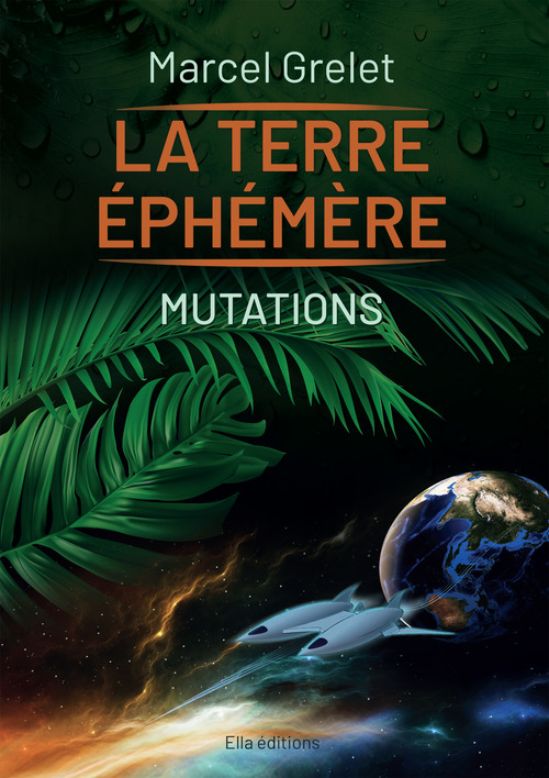 Couverture ebook de La Terre éphémère, de Marcel Grelet
