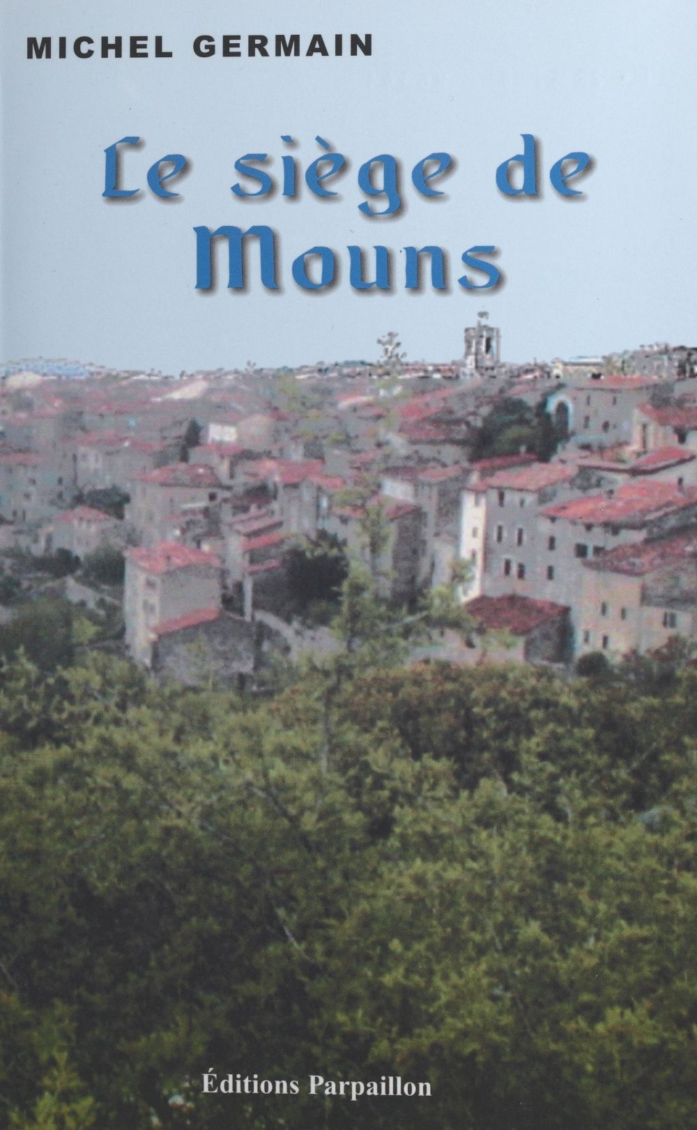 ebook cover of Le Siège de Mouns, by Michel Garmain