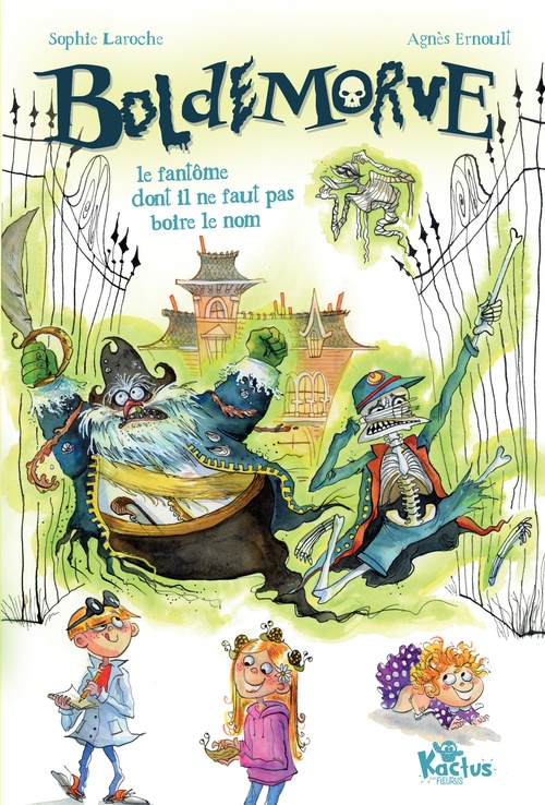 Couverture ebook de Boldemorve, le fantôme dont il ne faut pas boire le nom !, de Sophie Laroche