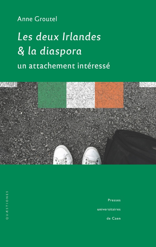 Couverture ebook de Les deux Irlandes et la diaspora, de Anne Groutel