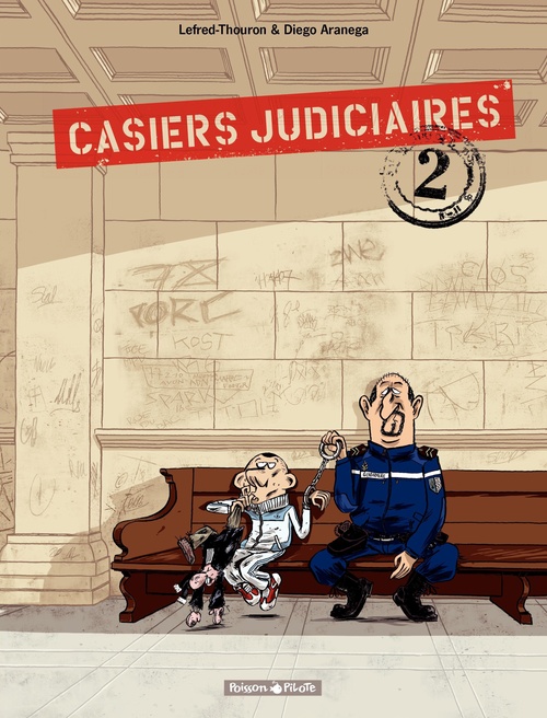 ebook cover of Casiers Judiciaires - Tome 2, by Thouron-Lefred, Diego Aranega