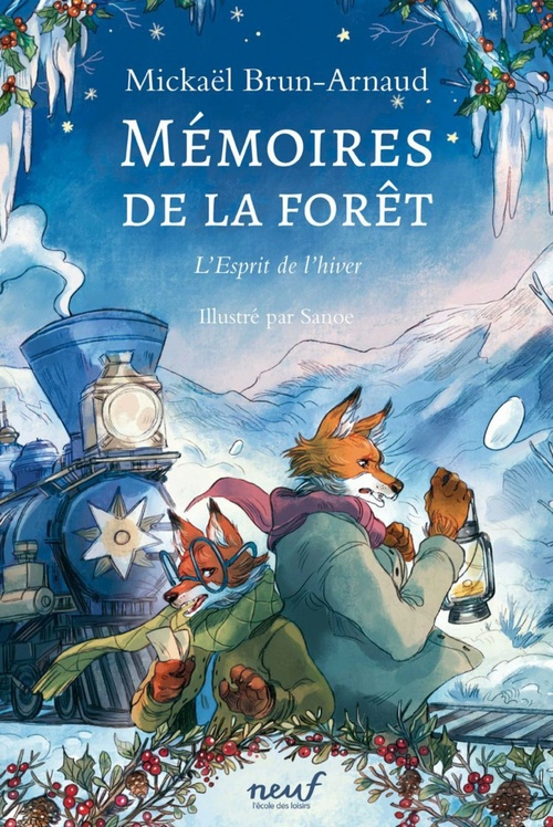 Couverture ebook de Mémoires de la forêt - Tome 3 - L'esprit de l'hiver, de Mickaël Brun-Arnaud, Sanoe