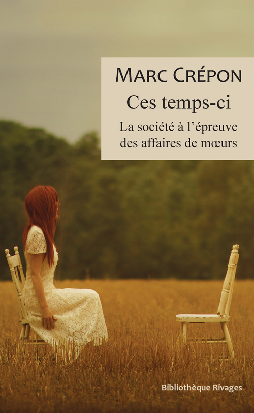 Couverture ebook de Ces temps-ci, de Marc Crépon
