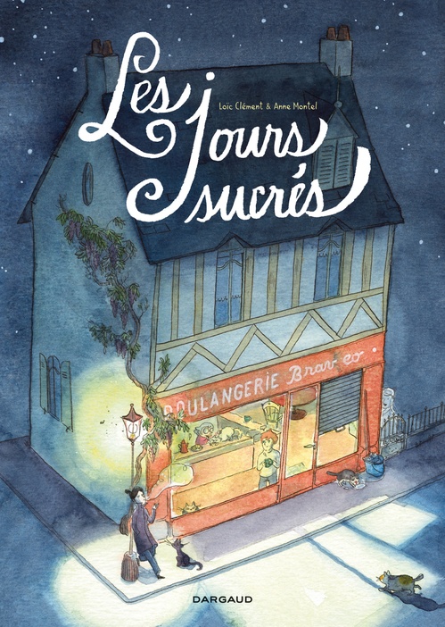 Couverture ebook de Les Jours sucrés, de Loïc Clément, Anne Montel