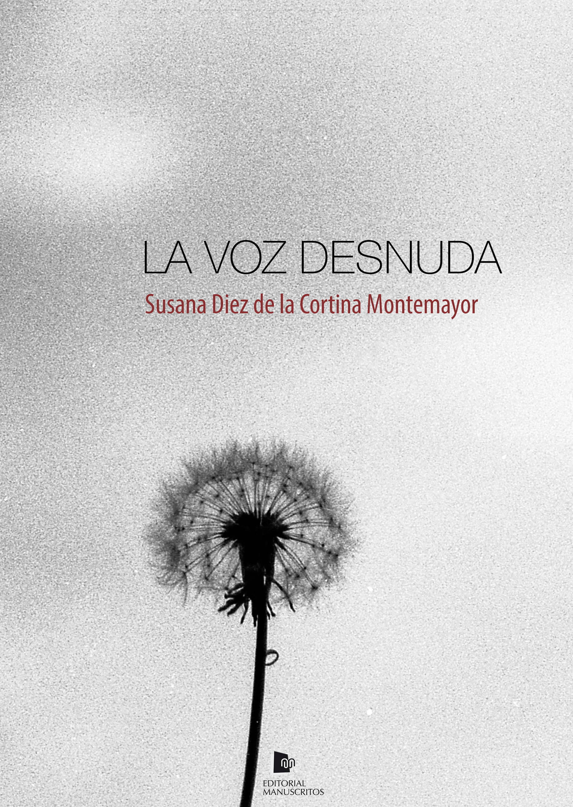 Couverture ebook de La voz desnuda, de Susana Diez De La Cortina Montemayor