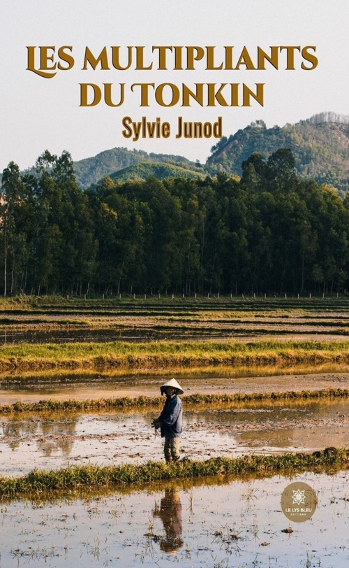 Couverture ebook de Les multipliants du Tonkin, de Sylvie Junod