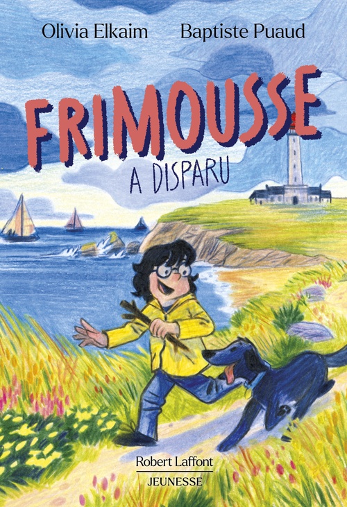 Couverture ebook de Frimousse a disparu, de Olivia Elkaim, Baptiste Puaud