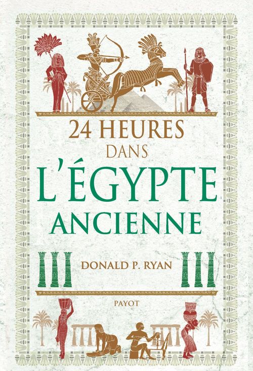 Couverture ebook de 24 heures dans l'Egypte ancienne, de Donald P. Ryan