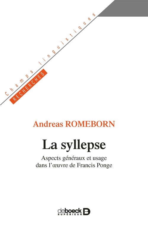 ebook cover of La syllepse : Aspects généraux et usage dans l´oeuvre de Francis Ponge, by Andreas Romeborn