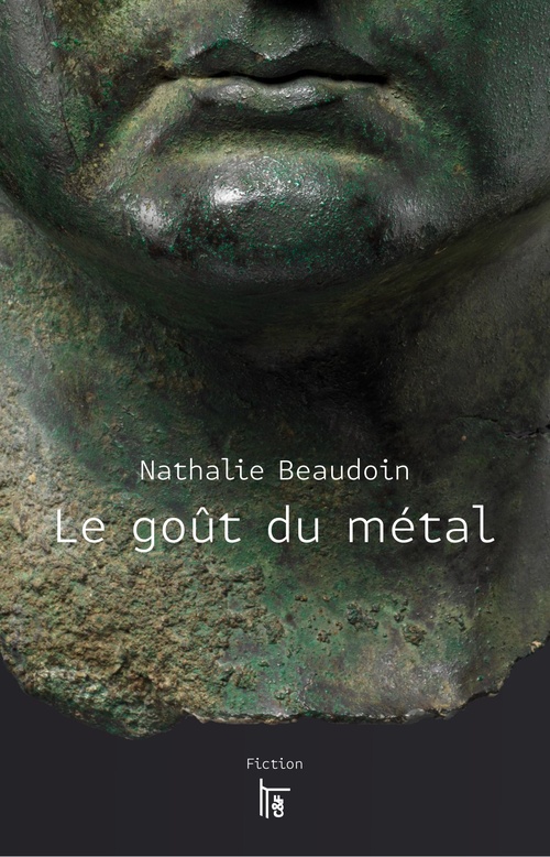 ebook cover of Le goût du métal, by Nathalie Beaudoin