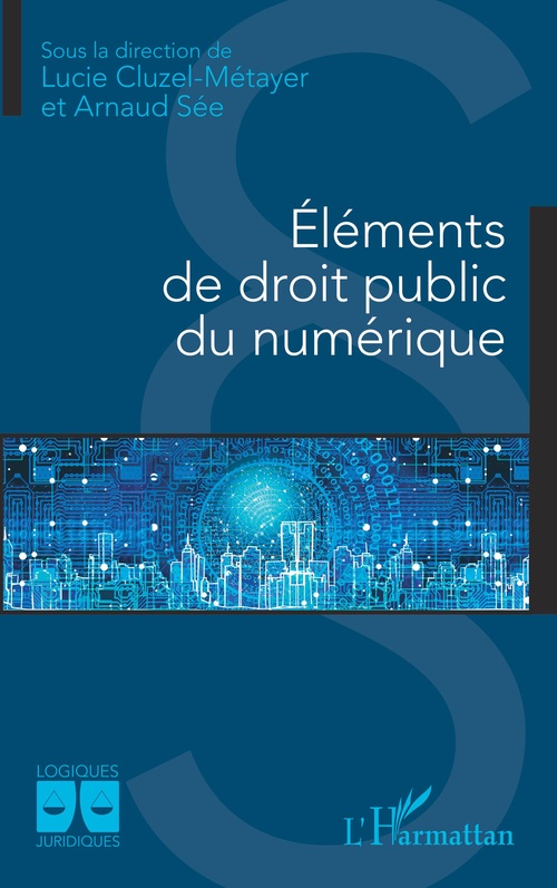 ebook cover of Eléments de droit public du numérique, by Lucie Cluzel-Métayer, Arnaud See