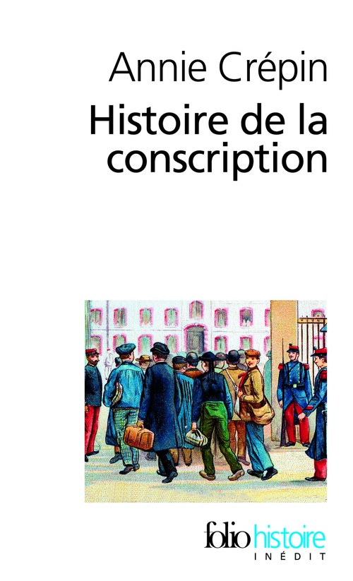 Couverture ebook de Histoire de la conscription, de Annie Crépin