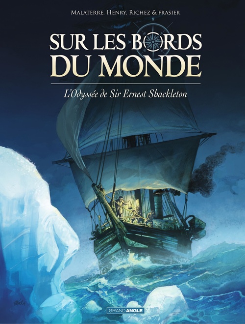 ebook cover of Sur les bords du monde : L'odyssée de Sir Ernest Shackleton - Tome 1, by Hervé Richez, Jacques Malaterre, Olivier Frasier