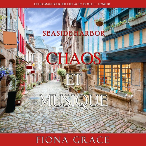 Couverture audiobook de Chaos et musique (Un roman policier de Lacey Doyle - tome 10), de Fiona Grace