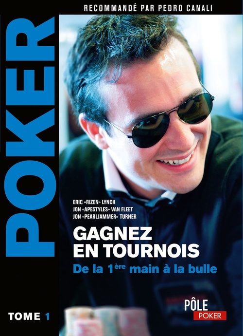 ebook cover of Poker - Gagnez en tournois : de la première main à la bulle, by Collectif
