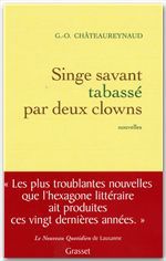 Couverture ebook de Singe savant tabassé par deux clowns, de Georges-Olivier Châteaureynaud