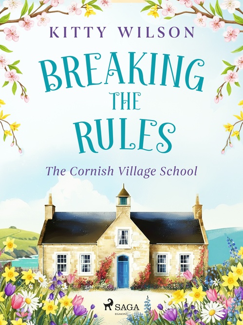 ebook cover of Breaking the Rules: A cozy, Cornish small-town romance, by Kitty Wilson