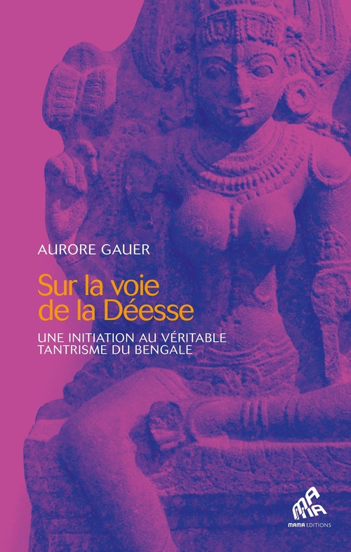 Couverture ebook de Sur la voie de la Déesse, de Aurore Gauer
