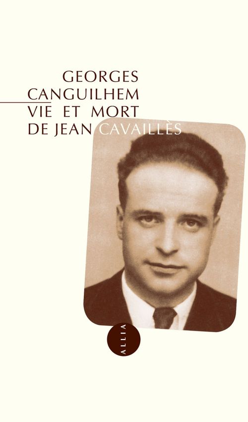 Couverture ebook de Vie et mort de Jean Cavaillès, de Georges Canguilhem