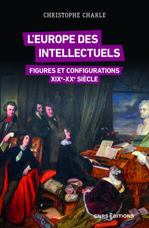 ebook cover of L'Europe des intellectuels - Figures et configurations XIXe-XXe siècles, by Christophe Charle