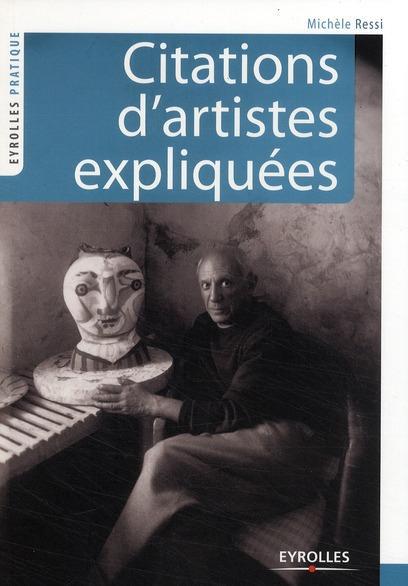 ebook cover of Citations d'artistes expliquées, by Michèle Ressi