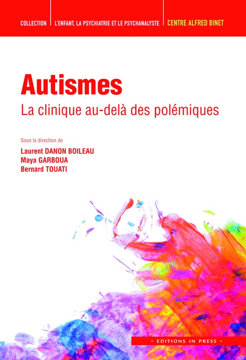 ebook cover of Autismes, by Laurent Danon-Boileau, Maya Garboua, Bernard Touati