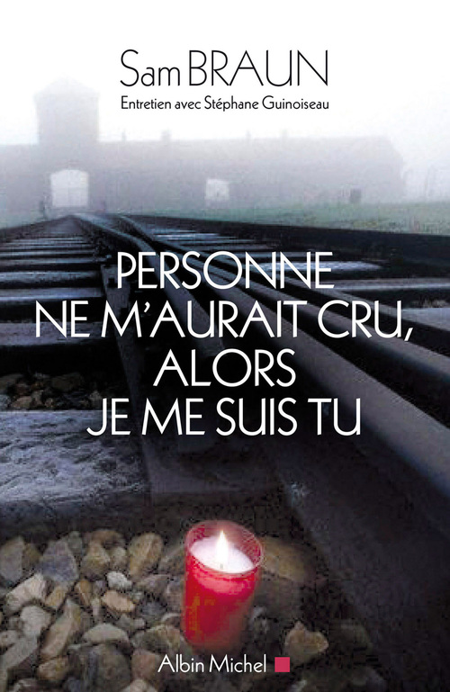 Couverture ebook de Personne ne m'aurait cru, alors je me suis tu, de Sam Braun, Stéphane Guinoiseau